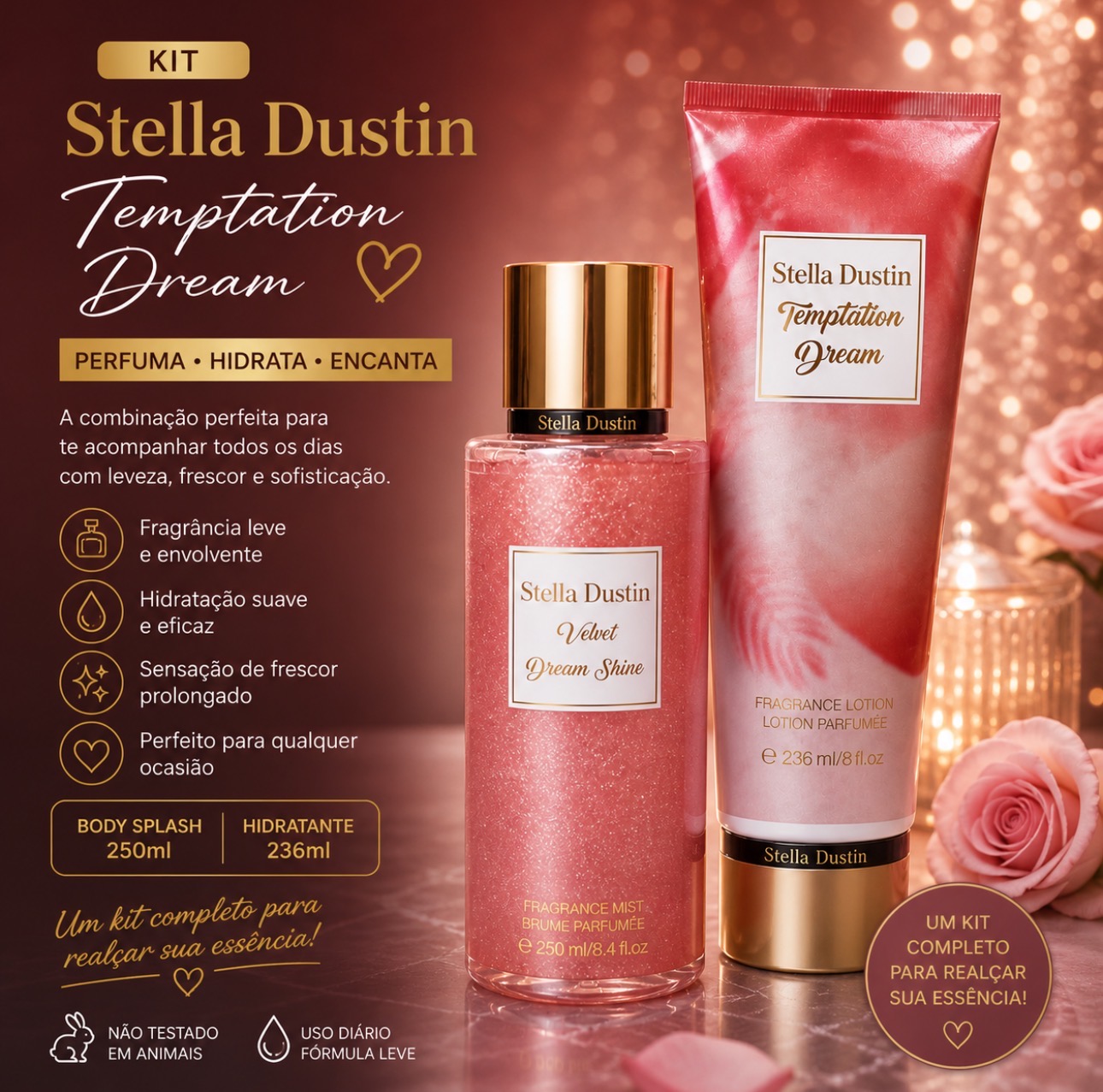 Kit Hidratante 236ml + Body splash Stella Dustin Velvet Dream Shine 250ml